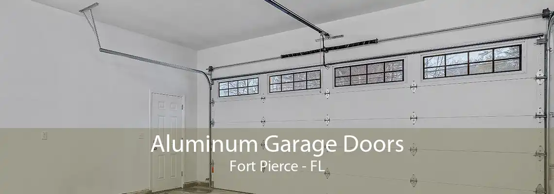 Aluminum Garage Doors Fort Pierce - FL