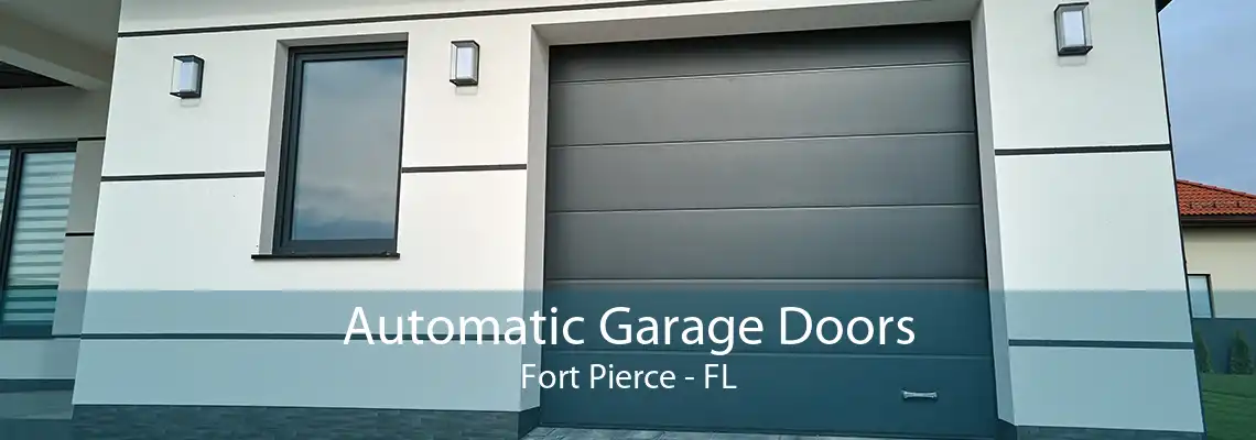 Automatic Garage Doors Fort Pierce - FL