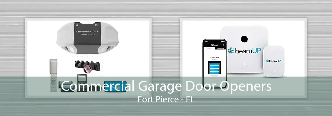 Commercial Garage Door Openers Fort Pierce - FL