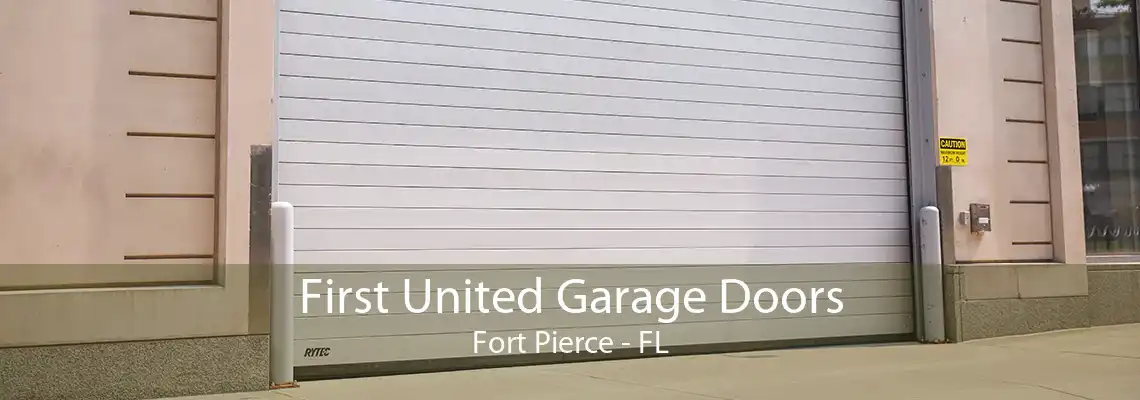 First United Garage Doors Fort Pierce - FL