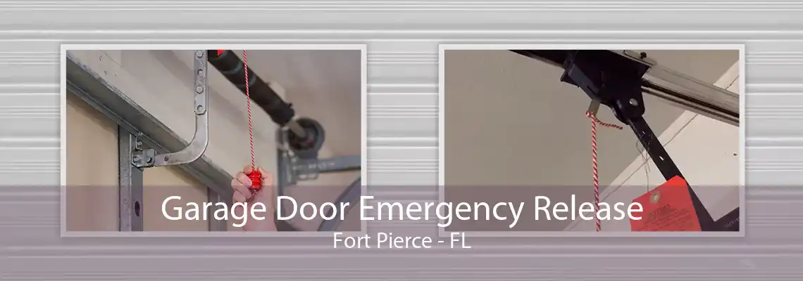 Garage Door Emergency Release Fort Pierce - FL