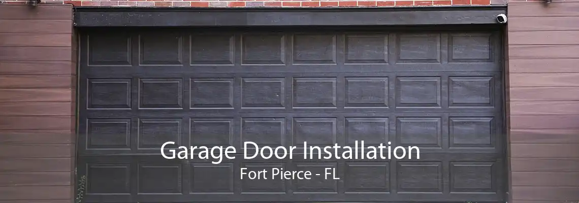 Garage Door Installation Fort Pierce - FL