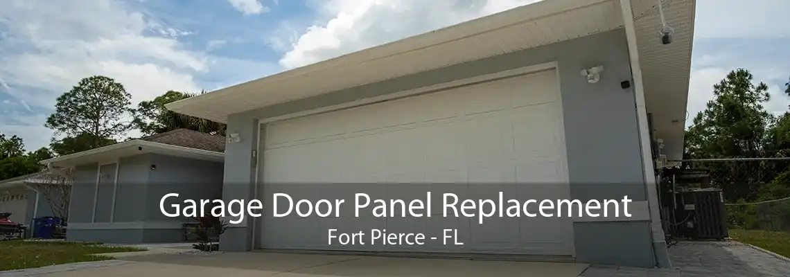 Garage Door Panel Replacement Fort Pierce - FL