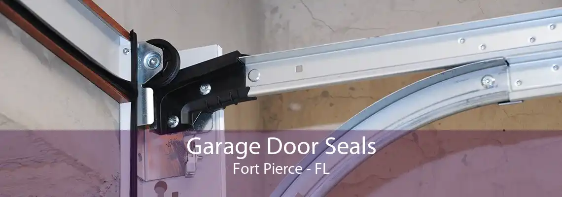 Garage Door Seals Fort Pierce - FL