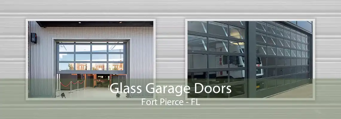 Glass Garage Doors Fort Pierce - FL