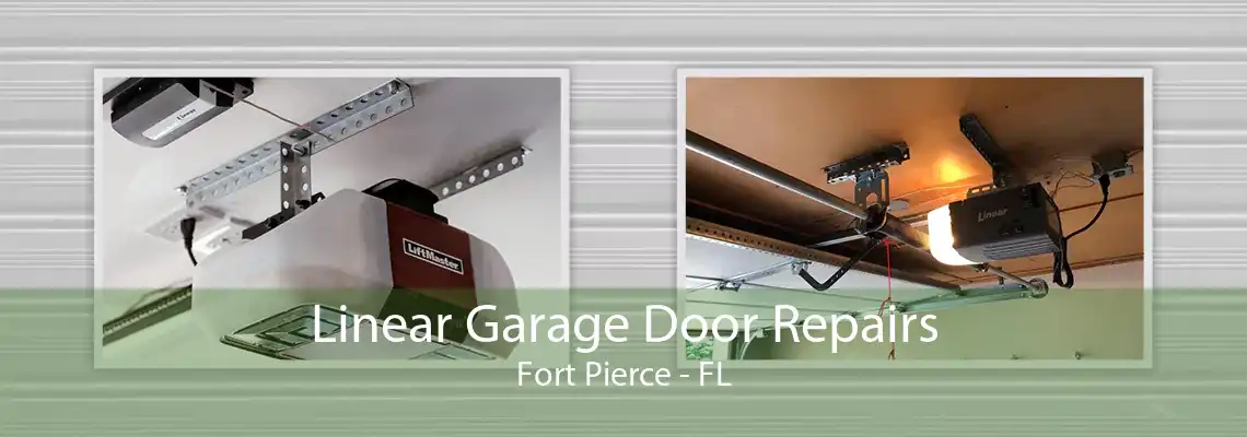 Linear Garage Door Repairs Fort Pierce - FL