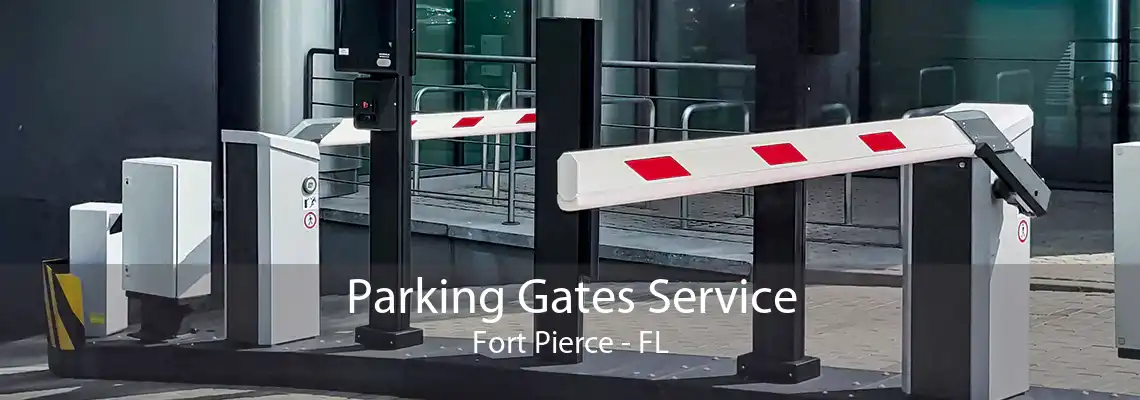 Parking Gates Service Fort Pierce - FL