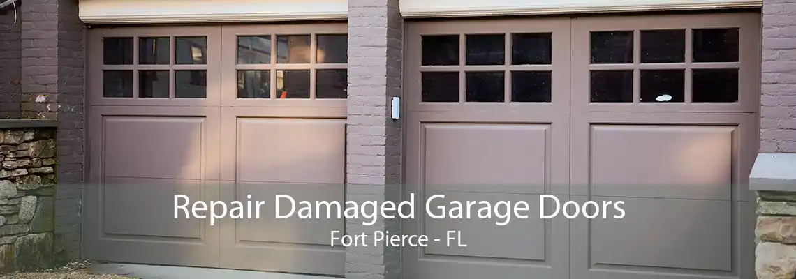 Repair Damaged Garage Doors Fort Pierce - FL