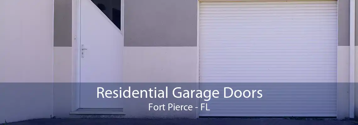 Residential Garage Doors Fort Pierce - FL