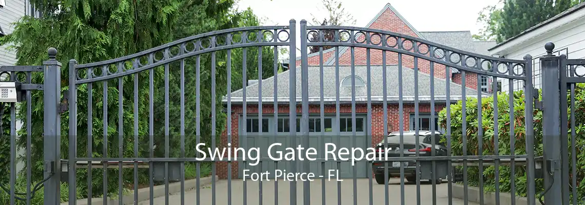 Swing Gate Repair Fort Pierce - FL