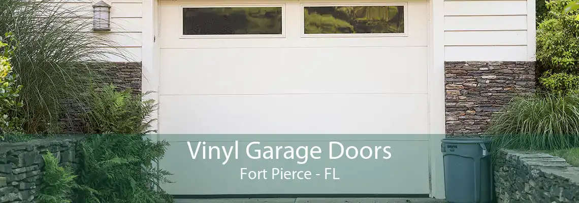 Vinyl Garage Doors Fort Pierce - FL